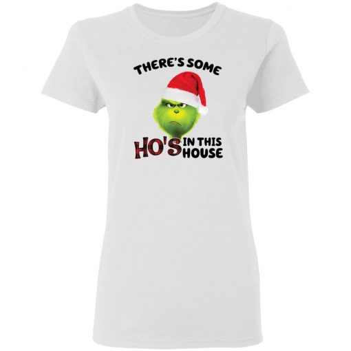 Grinch There’s some Ho’s in this house Christmas sweatshirt