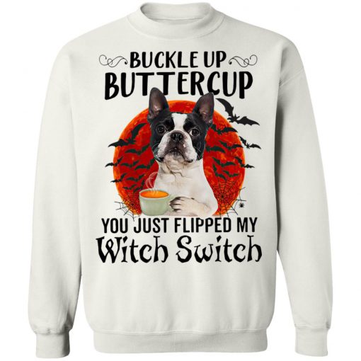 French Bukkdog Buttercup You Just Flipped My Witch Switch Shirt