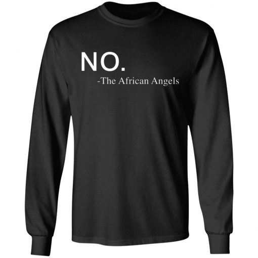 No The African Angels shirt