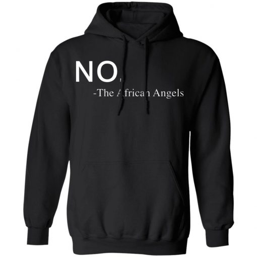 No The African Angels shirt