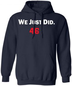 We just did 46 shirt