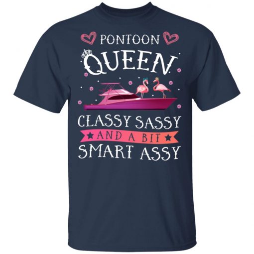 Flamingo Pontoon Queen Classy Sassy And A Bit Smart Assy Shirt