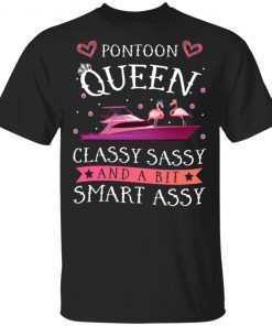 Flamingo Pontoon Queen Classy Sassy And A Bit Smart Assy Shirt