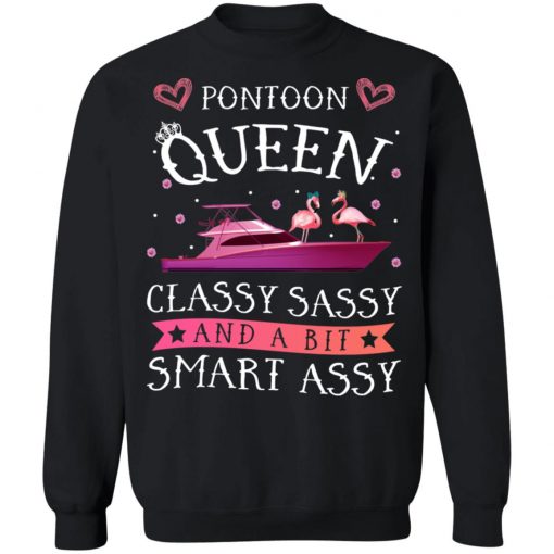 Flamingo Pontoon Queen Classy Sassy And A Bit Smart Assy Shirt