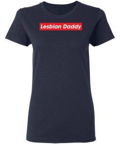 Lesbian Daddy Shirt