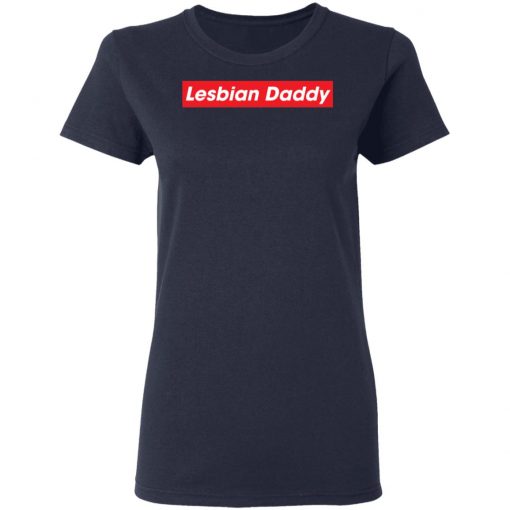 Lesbian Daddy Shirt