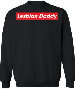 Lesbian Daddy Shirt