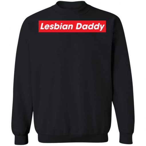 Lesbian Daddy Shirt