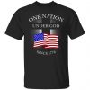 One Nation Under God Since 1776 Shirt