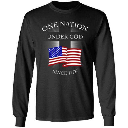One Nation Under God Since 1776 Shirt