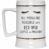 All Things Are Possible With Red Hair Coffee And Mscara Mug