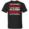 Due to The Rising Cost of Ammunition I'm No Longer Able Provide A Warning Shots Shirt