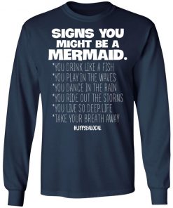 Signs You Might Be A Mermaids Shirt