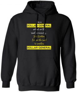 I’m A Dollar General Addict On The Road To Recovery Just Kidding Shirt