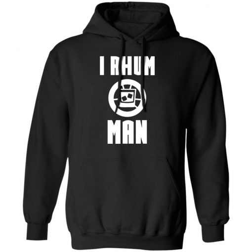 I Rhum Man Shirt, Hoodie, Long Sleeve