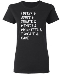 Foster Adopt Care Shirt Hoodie, Long Sleeve