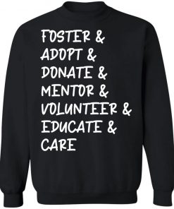 Foster Adopt Care Shirt Hoodie, Long Sleeve