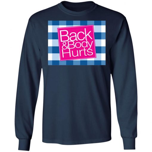 Back _ Body Hurts Shirt