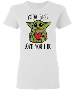 Yoda Best Love You I Do Shirt