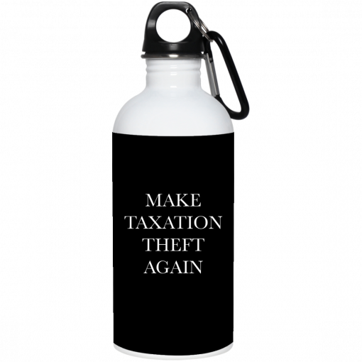 Make Taxation Theft Again Mug, Coffee Mug, Travel Mug