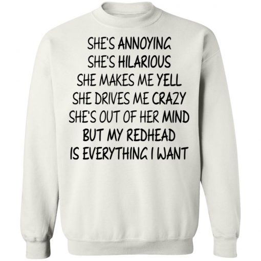 She's Annoying She's Hilarious She Makes Me Yell Shirt