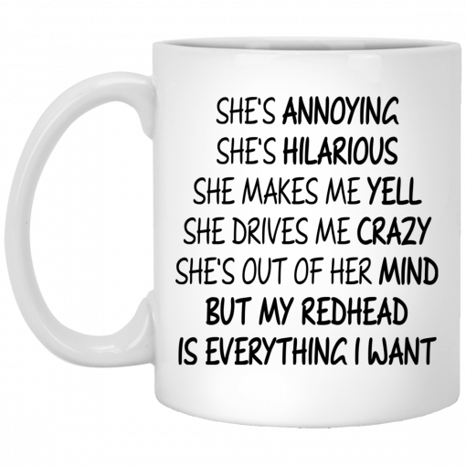 She's Annoying She's Hilarious She Makes Me Yell Mug, Coffee Mug, Travel Mug