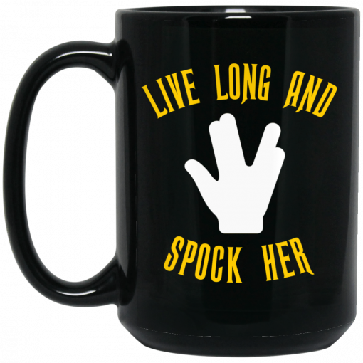 Live Long And Spock Her Mug, Coffee Mug, Travel Mug