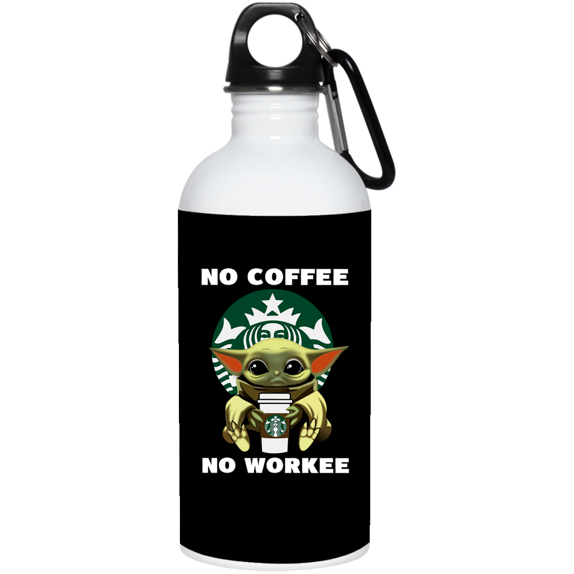 Download Baby Yoda Hug Starbucks No Coffee No Workee Mug, Coffee ...