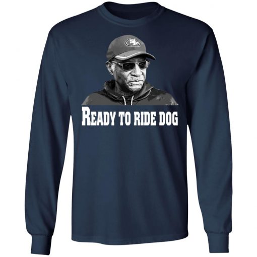 Bobby Turner 49ers Ready To Ride Dog Shirt