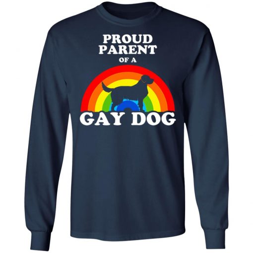Proud Parent Of A Gay Dog Shirt