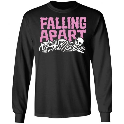 Falling Apart Skeleton Shirt, Hoodie, Long Sleeve