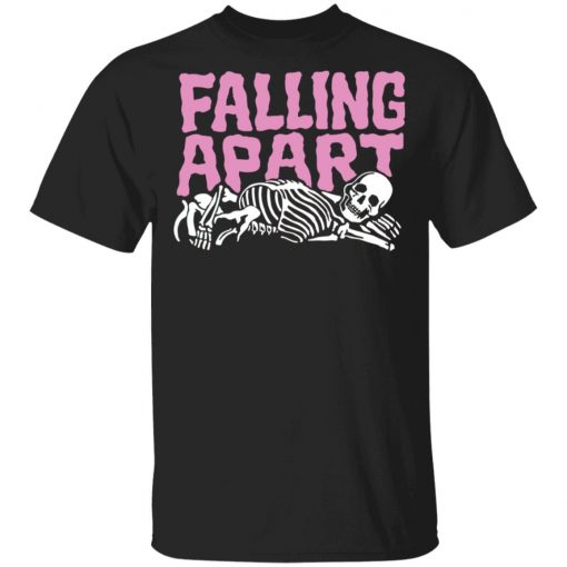 Falling Apart Skeleton Shirt, Hoodie, Long Sleeve