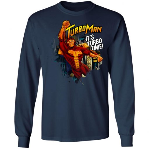 Turbo Man It's Turbo Time Shirt