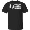 Assistant To The Regional Manager Shirt