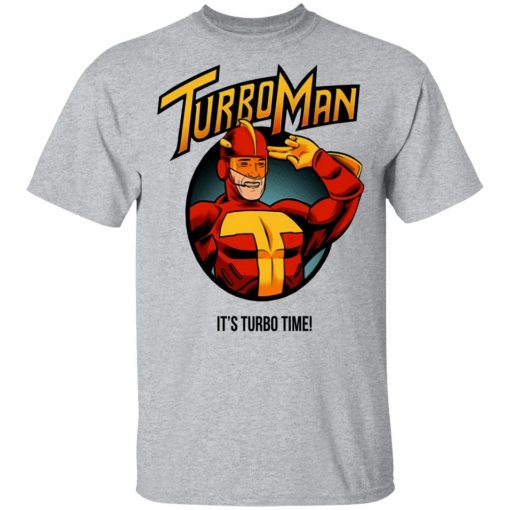 Turbo Man - It's Turbo Time Shirt