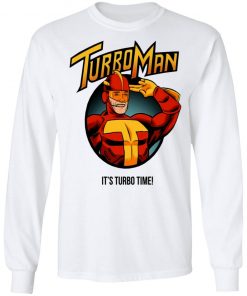 Turbo Man - It's Turbo Time Shirt