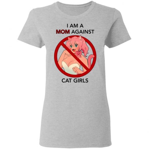 I Am A Mom Against Cat Girls Shirt