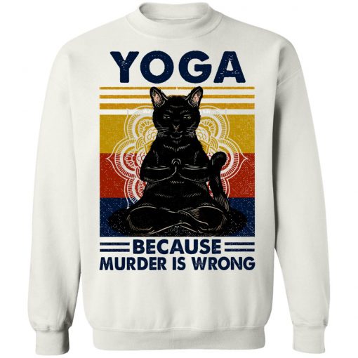 Yoga Because Murder Is Wrong Black Cat Vintage Shirt