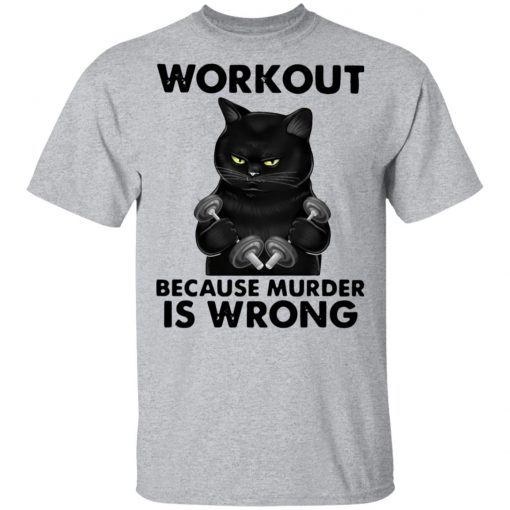 Workout Because Murder Is Wrong Black Cat Vintage Shirt