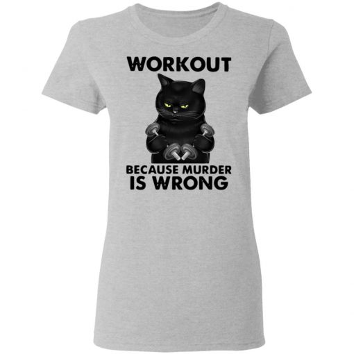 Workout Because Murder Is Wrong Black Cat Vintage Shirt