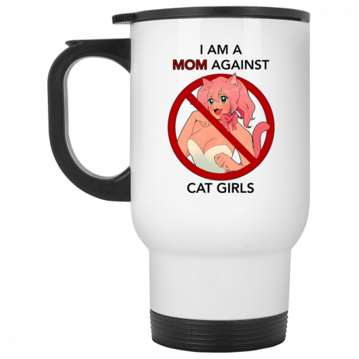 I Am A Mom Against Cat Girls Mug, Coffee Mug, Travel Mug