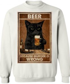 Beer Because Murder Is Wrong Black Cat Vintage Shirt