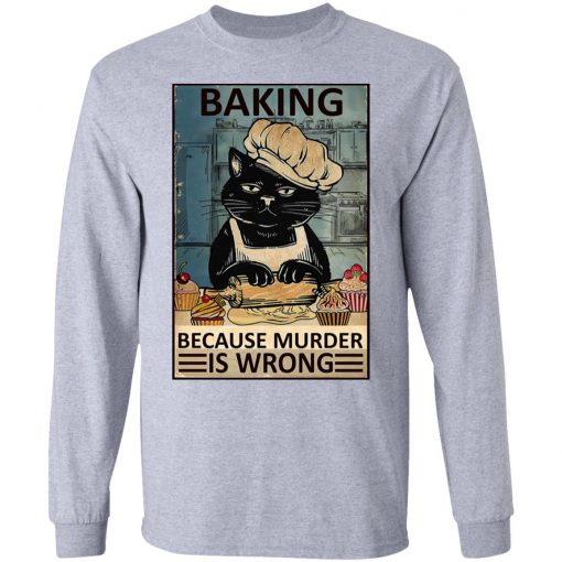 Baking Because Murder Is Wrong Black Cat Vintage Shirt