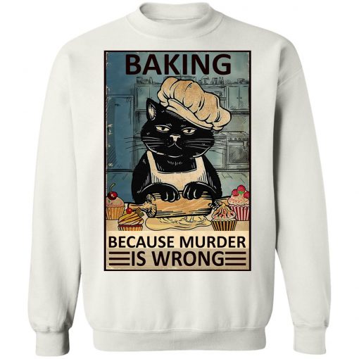 Baking Because Murder Is Wrong Black Cat Vintage Shirt