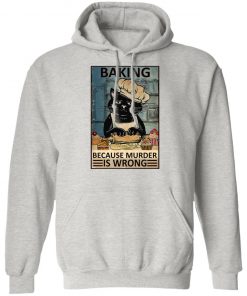 Baking Because Murder Is Wrong Black Cat Vintage Shirt