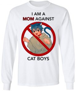 I Am A Mom Against Cat Boys Shirt