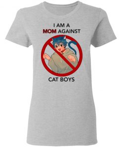 I Am A Mom Against Cat Boys Shirt