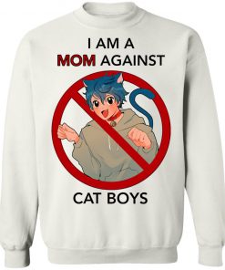 I Am A Mom Against Cat Boys Shirt