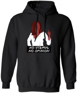 Rachel No Uterus No Opinion Shirt