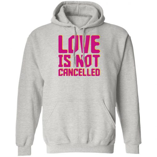 Lisa Power Love Is Not Cancelled Shirt